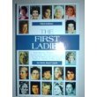 The First Ladies (3rd Edition)