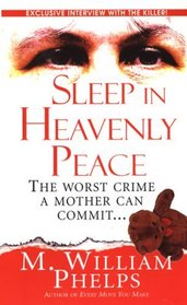 Sleep in Heavenly Peace (Pinnacle True Crime)