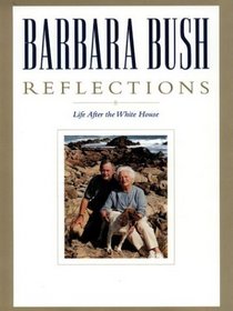 Reflections: Life After the White House (Thorndike Press Large Print Basic Series)