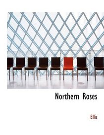 Northern Roses