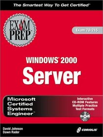 MCSE Windows 2000 Server Exam Prep (Exam: 70-215)