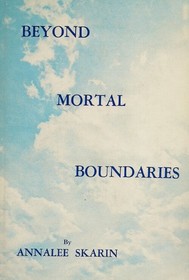 Beyond Mortal Boundaries