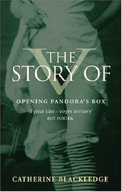The Story of V: Opening Pandora's Box