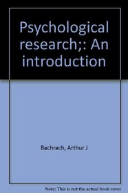 Psychological research;: An introduction