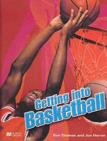 Basketball (Getting into - Macmillan Library)