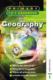 Primary ICT Handbook: Geography (Primary I.C.T. Handbook)