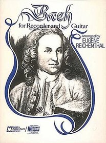 Bach for Recorder and Guitar: Soprano or Tenor