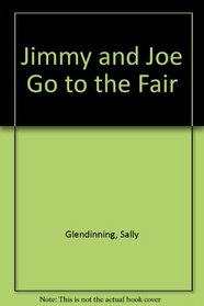Jimmy and Joe Go to the Fair