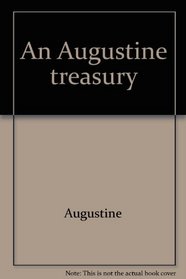 An Augustine treasury: Religious imagery selections taken from the writings of Saint Augustine