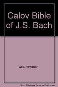 The Calov Bible of J.S. Bach (Studies in musicology)