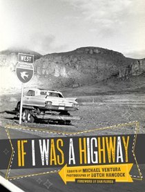 If I Was a Highway (Voice in the American West)