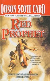 Red Prophet: The Tales of Alvin Maker (Tales of Alvin Maker (Prebound))