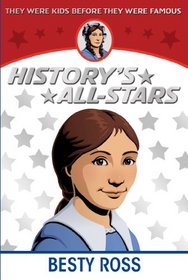 Betsy Ross (History's All-Stars)