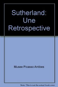 Sutherland: Une Retrospective (French Edition)