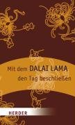 Mit dem Dalai Lama den Tag beschlieen