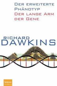 Der erweiterte Phnotyp: Der lange Arm der Gene (German Edition)