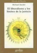 El Liberalismo y los Limites de la Justicia (Filosofia del Derecho)