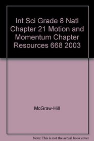 Int Sci Grade 8 Natl Chapter 21 Motion and Momentum Chapter Resources 668 2003