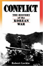 Conflict: The History of the Korean War, 1950-53