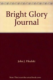 Bright Glory Journal