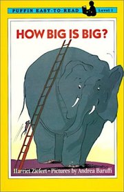 How Big Is Big? (Puffin Easy-To-Read)