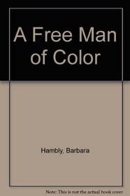 Free Man of Color (Benjamin January (Paperback))