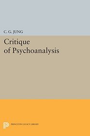 Critique of Psychoanalysis (Princeton Legacy Library)