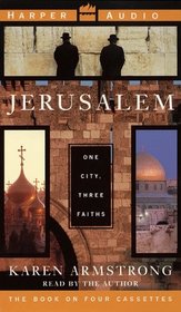 Jerusalem:One City,Three Faiths