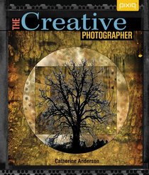 The Creative Photographer (Pixiq)