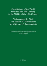 Constitutions of the World from the late 18th Century to the Middle of the 19th Century: Hesse-Kassel - Mecklenburg-Strelitz  Volume 3, Part IV (German Edition)