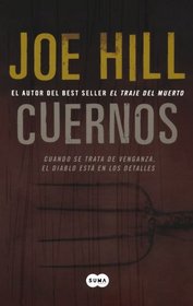 Cuernos (Horns) (Spanish Edition)