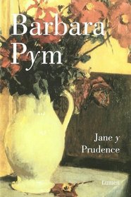 Jane y Prudence/ Jane and Prudence (Spanish Edition)