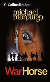 War Horse. by Michael Morpurgo (Collins Readers)