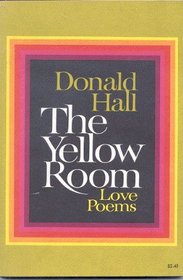 The Yellow Room: Love Poems