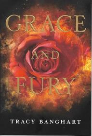 Grace and Fury (Grace and Fury, Bk 1)