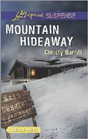 Mountain Hideaway (Love Inspired Suspense, No 508) (Larger Print)
