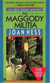 The Maggody Militia (Arly Hanks, Bk 10)