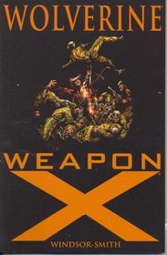 Wolverine: Weapon X TPB (New Printing)