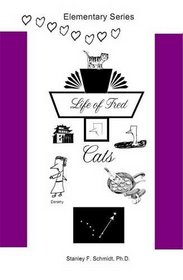 Life of Fred: Cats, Math As Serious As It Needs to Be, Elementary Math Book (Life of Fred, Volume 3)