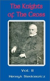 The Knights of the Cross - Volume Two