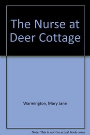 The Nurse at Deer Cottage