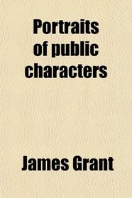 Portraits of public characters