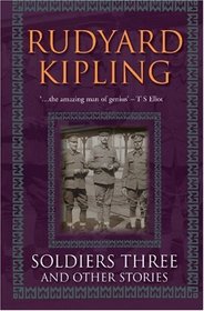 Soldiers Three And Other Stories