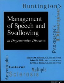 Management of Speech and Swallowing in Degenerative Diseases