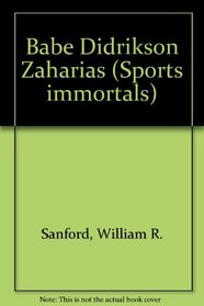 Babe Didrikson Zaharias (Sports Immortals)