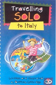 Travelling Solo to Italy (Travelling solo)