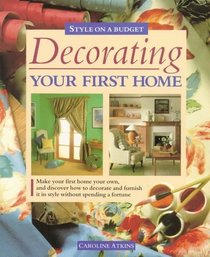 Decorating Your First Home: Style on a Budget