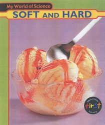My World of Science: Hard and Soft
