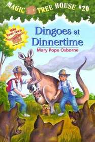 Dingoes at Dinnertime (Magic Tree House, No 20)