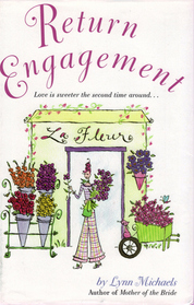 Return Engagement: Love is Sweeter the Second Time Around
